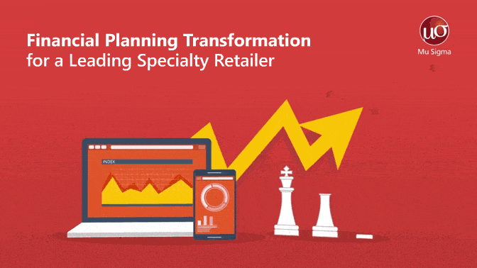 Financial Planning Transformation for a Leading Specialty Retailer (1) (1)